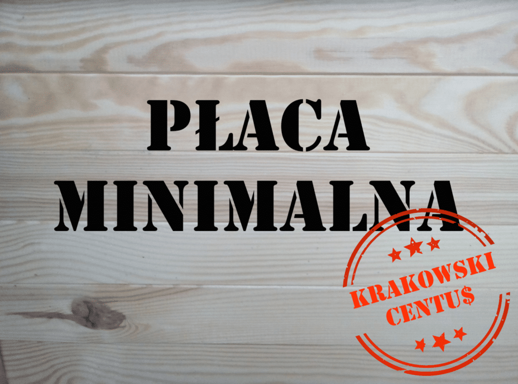 Płaca minimalna - napis na desce